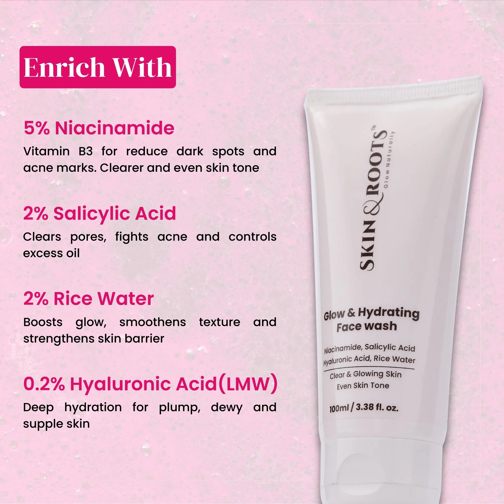 Glow & Hydrating Face Wash | 5% Niacinamide & 2% Salicylic Acid | Clear and Even Skin